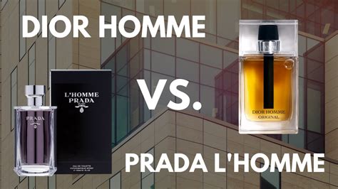 prada l'homme or dior homme eau|Prada L’Homme vs. Dior Homme Cologne Comparison.